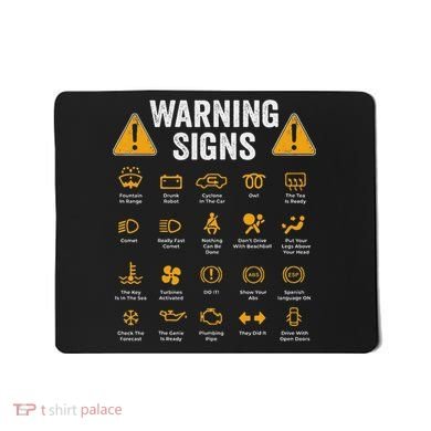 Funny Driving Warning Signs 101 Auto Mechanic Gift Driver Mousepad