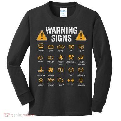Funny Driving Warning Signs 101 Auto Mechanic Gift Driver Kids Long Sleeve Shirt