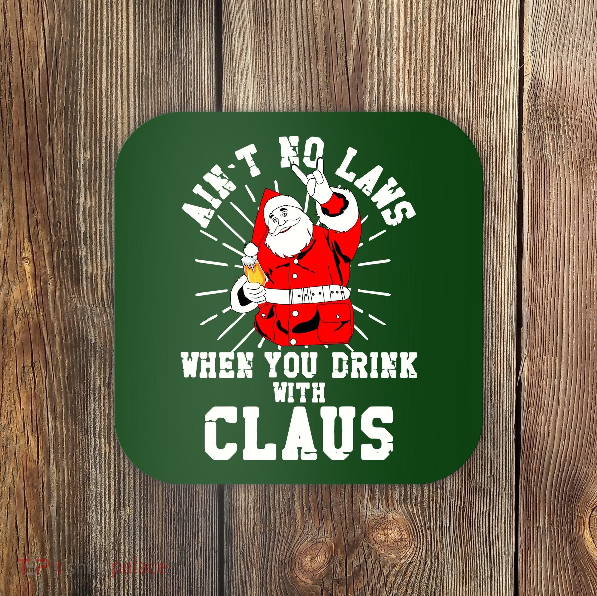 Funny Drinking With Santa Claus Coaster