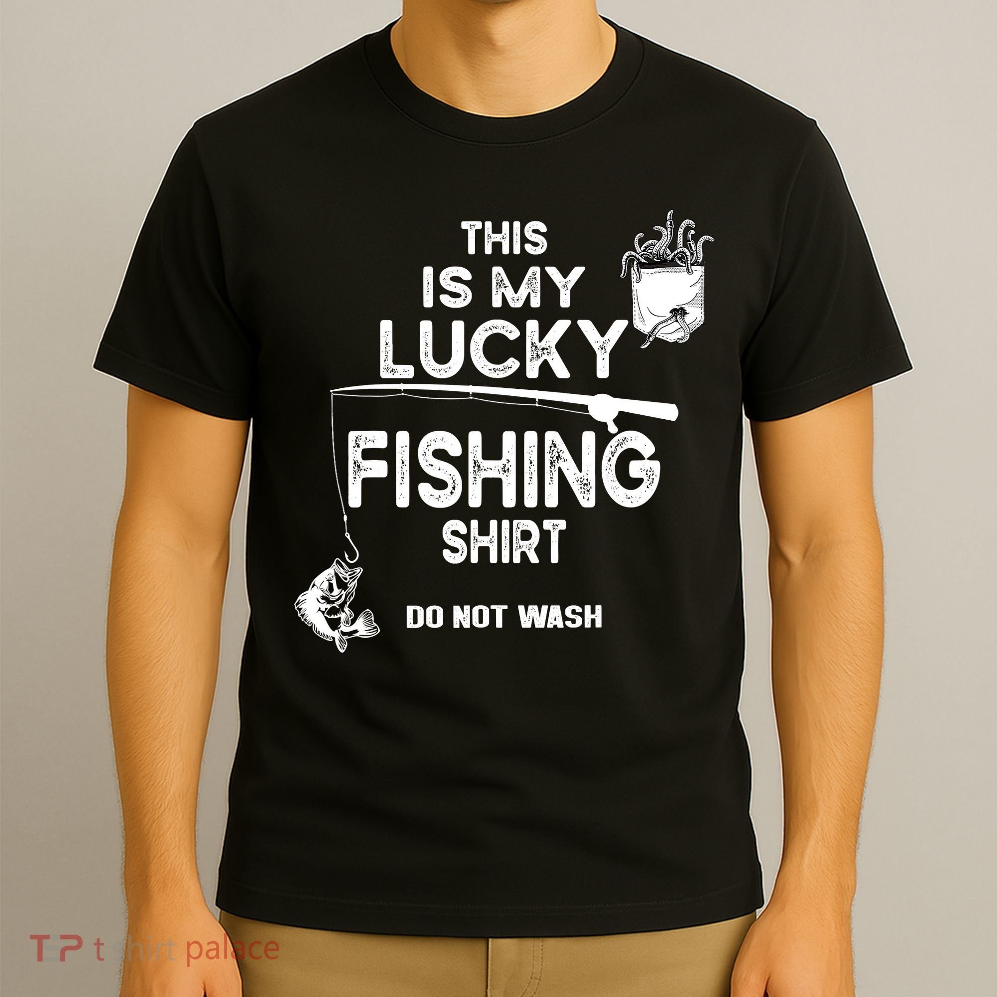 Fishing Don't Wash Funny Fishing T-Shirt