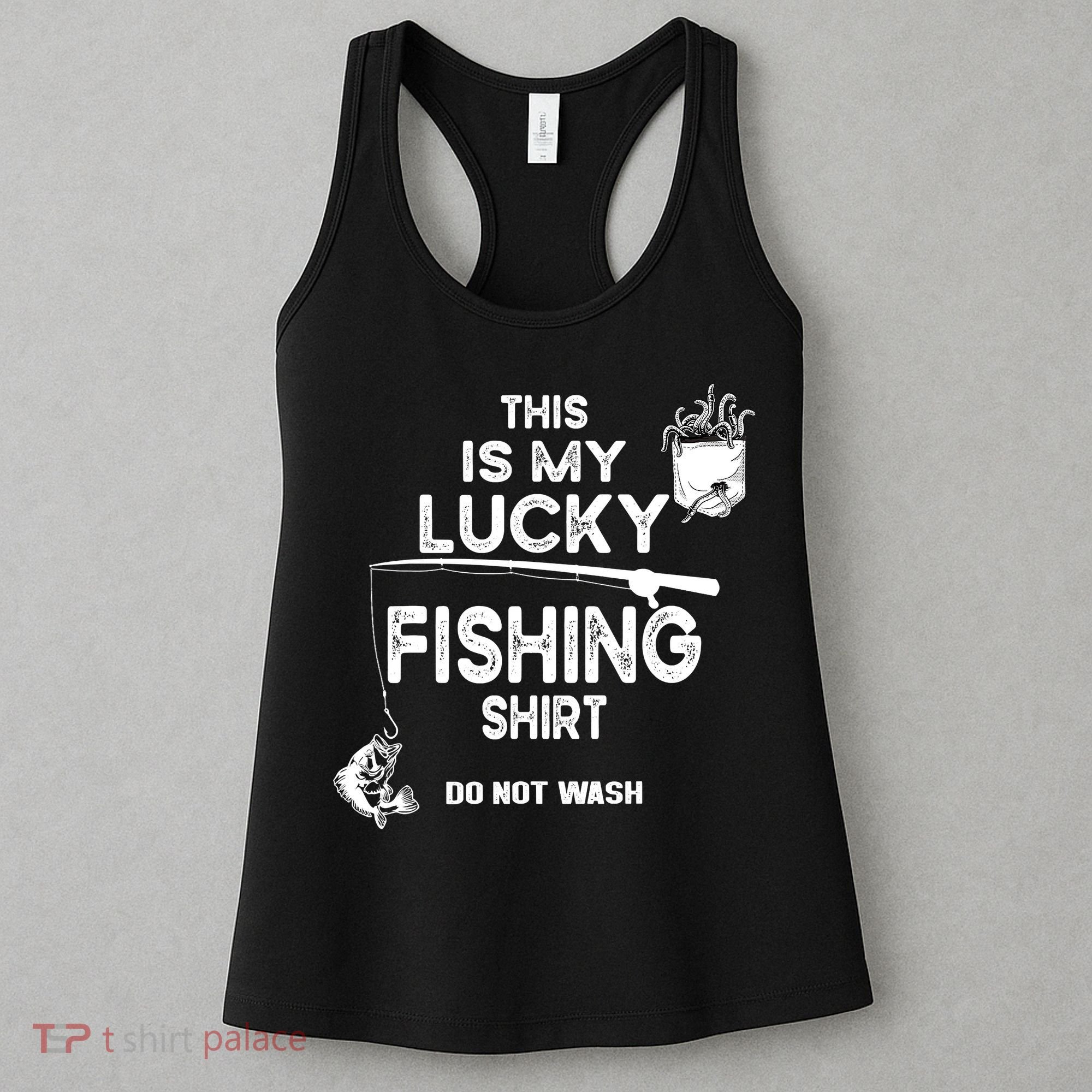 Fishing Don't Wash Funny Fishing Women's Tank Top