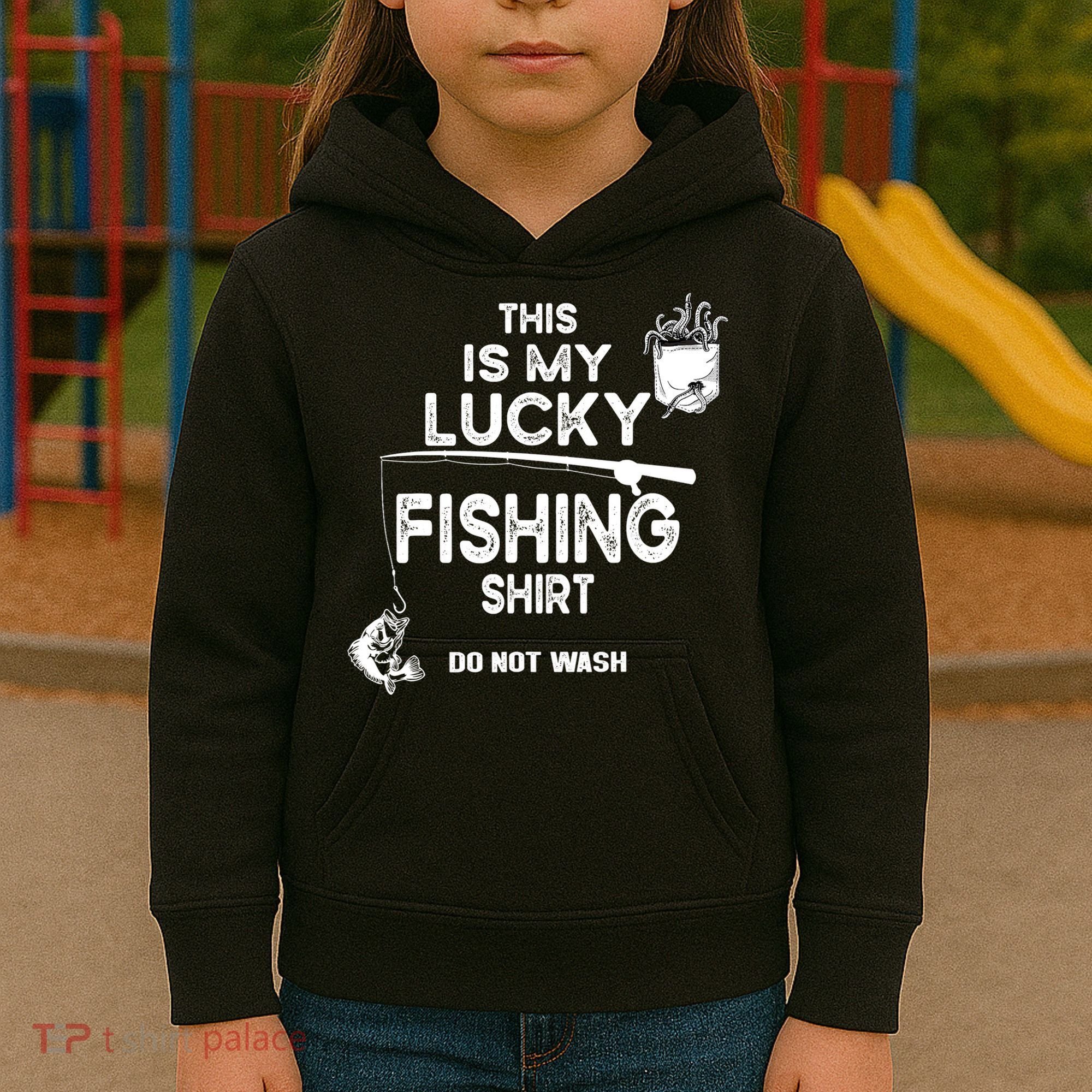 Fishing Don't Wash Funny Fishing Kids Hoodie