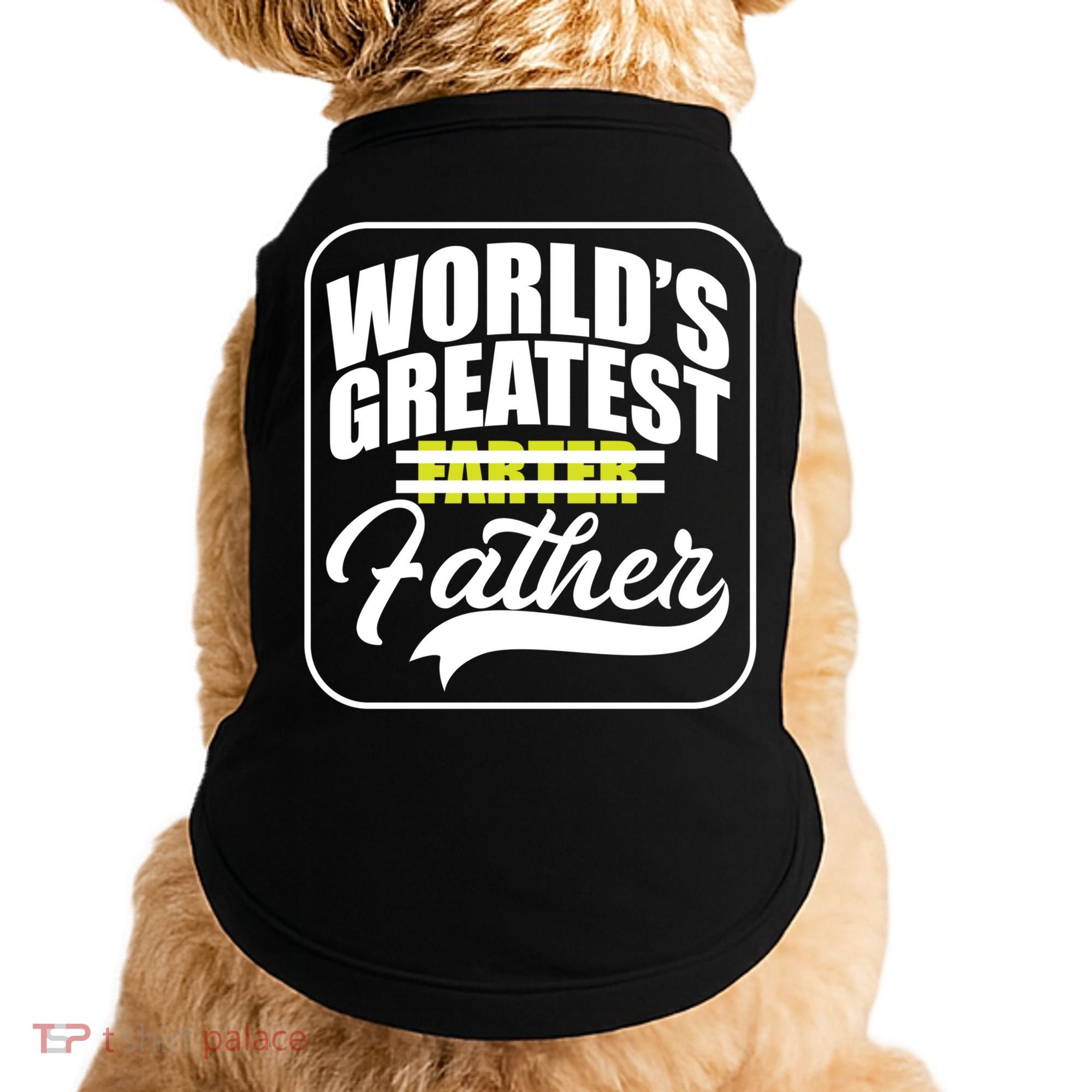Funny Dad Worlds Greatest Farter Father Gift Doggie Tank