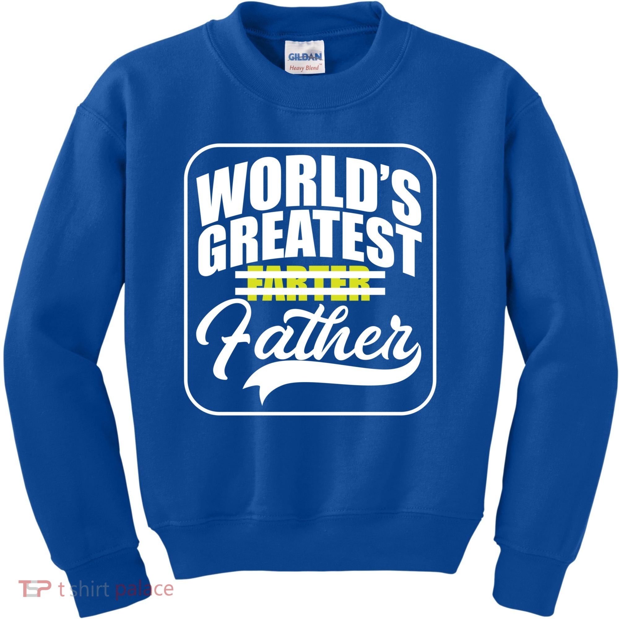 Funny Dad Worlds Greatest Farter Father Gift Kids Sweatshirt