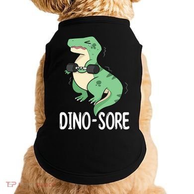 Funny Dinosaur Workout  Dino Sore Doggie Tank