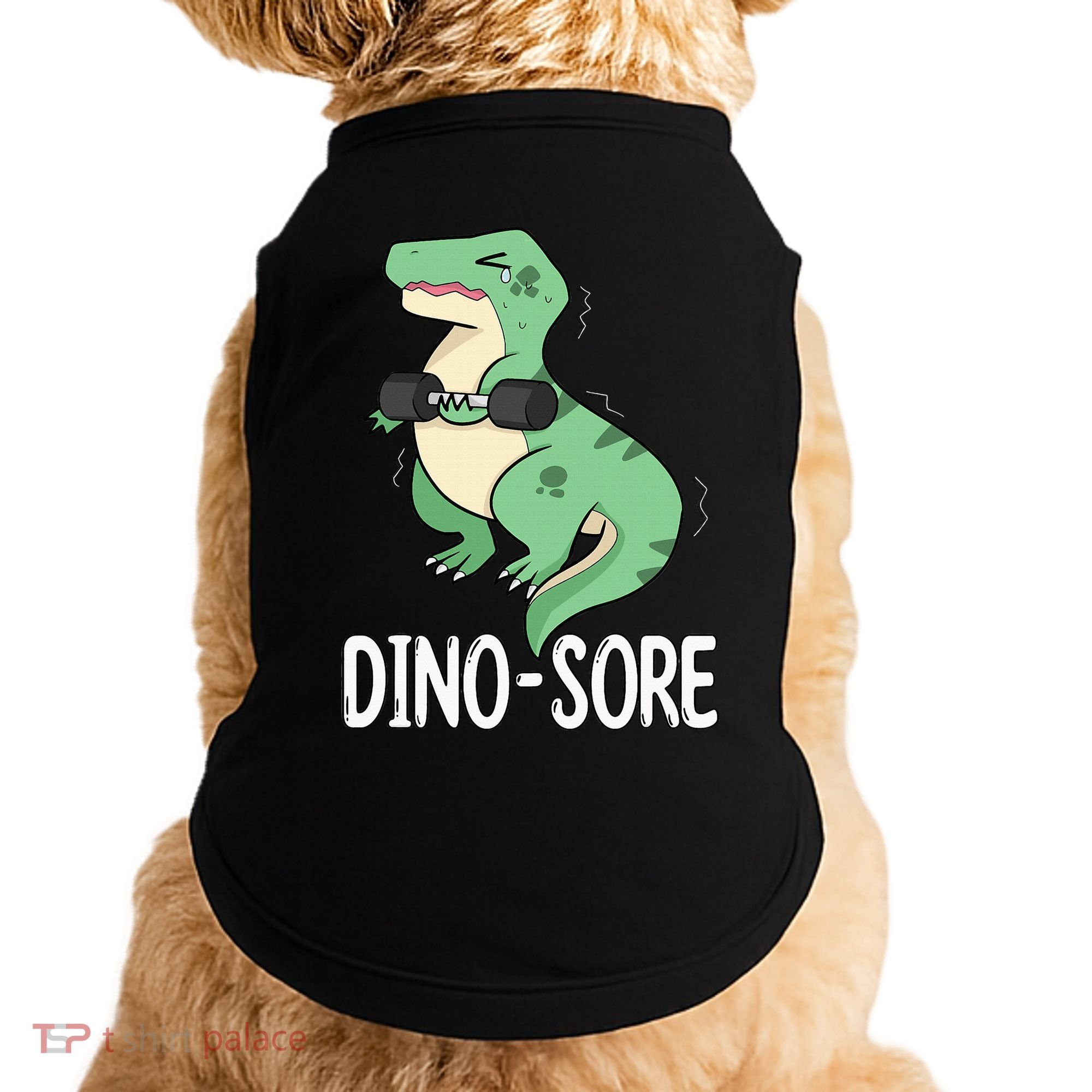 Funny Dinosaur Workout  Dino Sore Doggie Tank