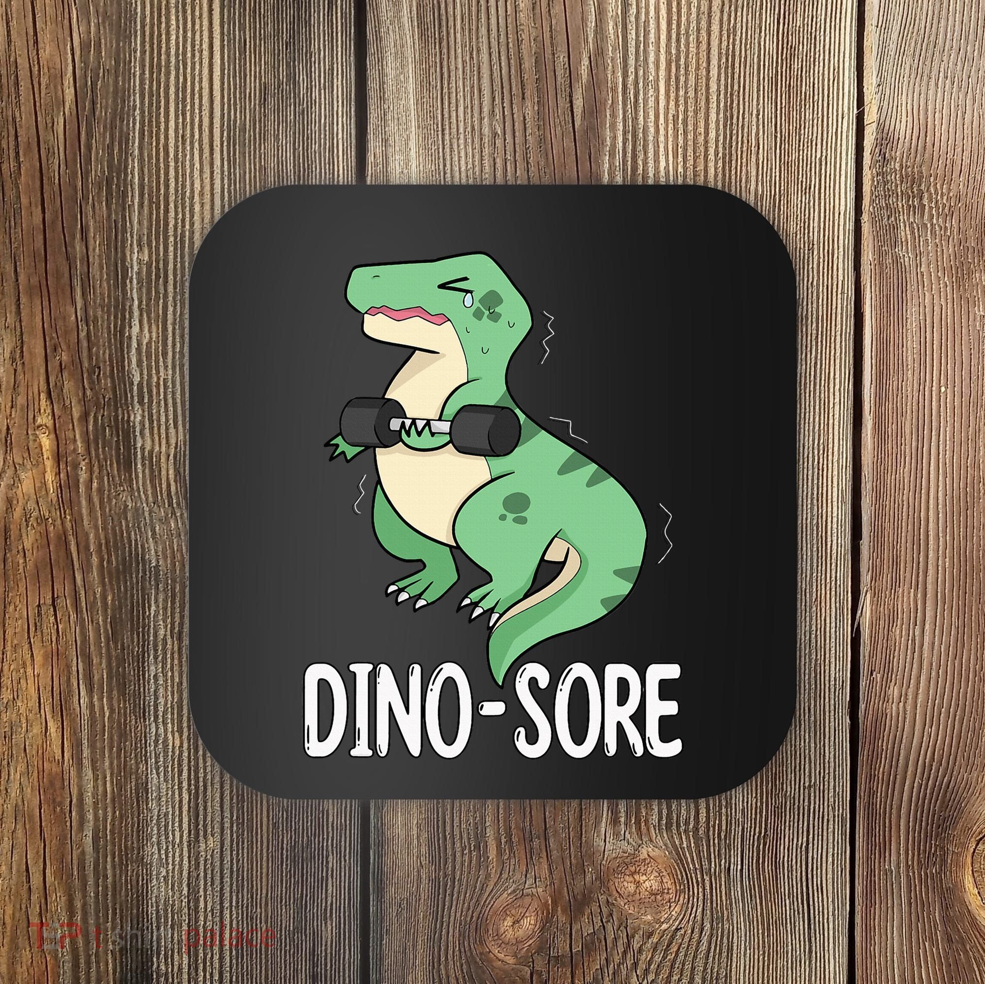 Funny Dinosaur Workout  Dino Sore Coaster