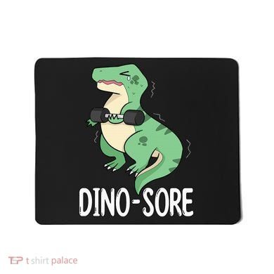 Funny Dinosaur Workout  Dino Sore Mousepad