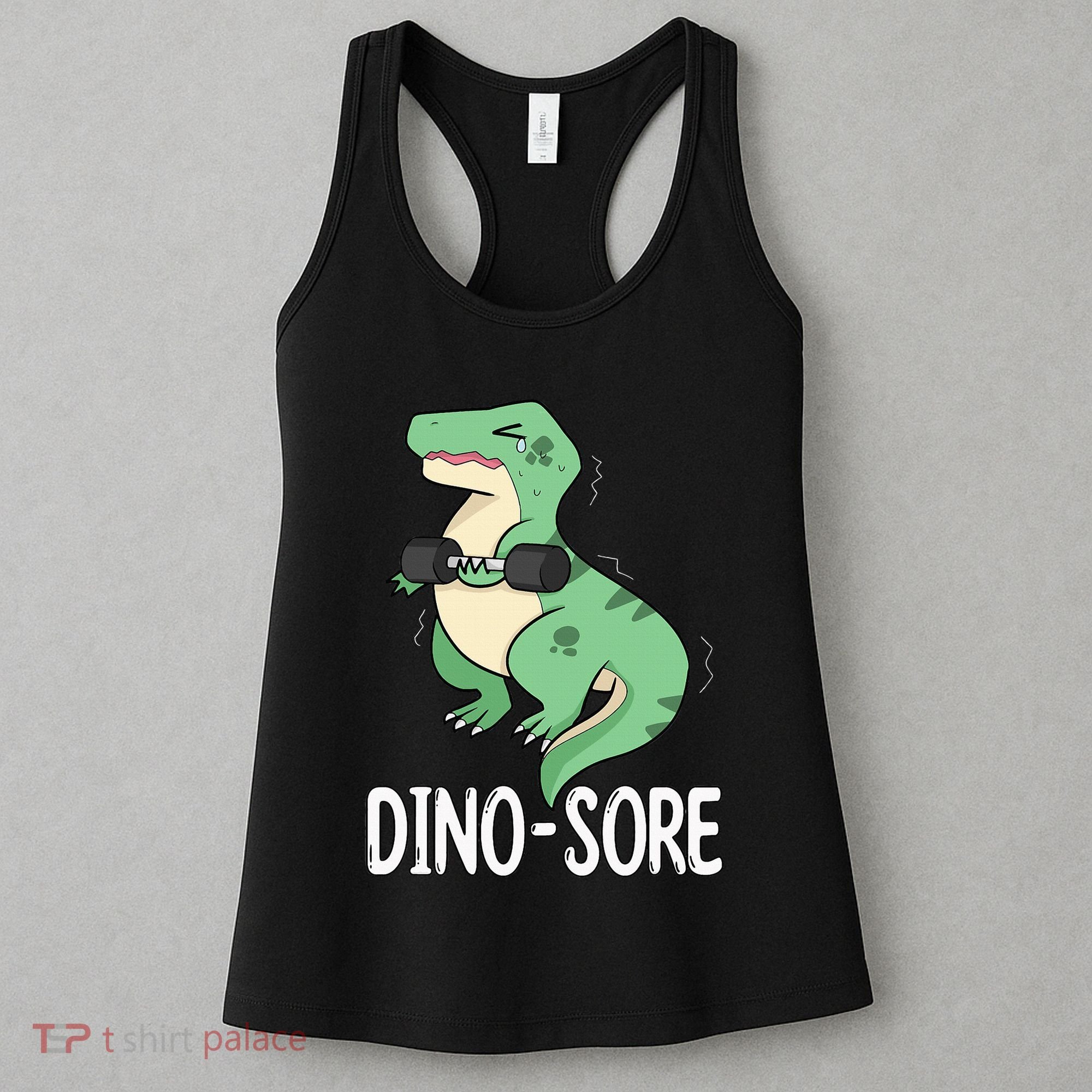 Funny Dinosaur Workout  Dino Sore Women's Tank Top