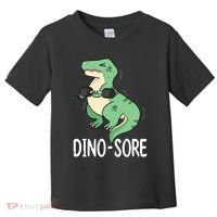 Funny Dinosaur Workout  Dino Sore Toddler T-Shirt thumb 0