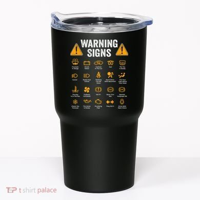 Funny Driving Warning Signs 101 Auto Mechanic Gift Driver Tumbler