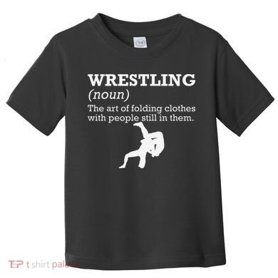 Funny Definition Wrestling Wrestler  Toddler T-Shirt