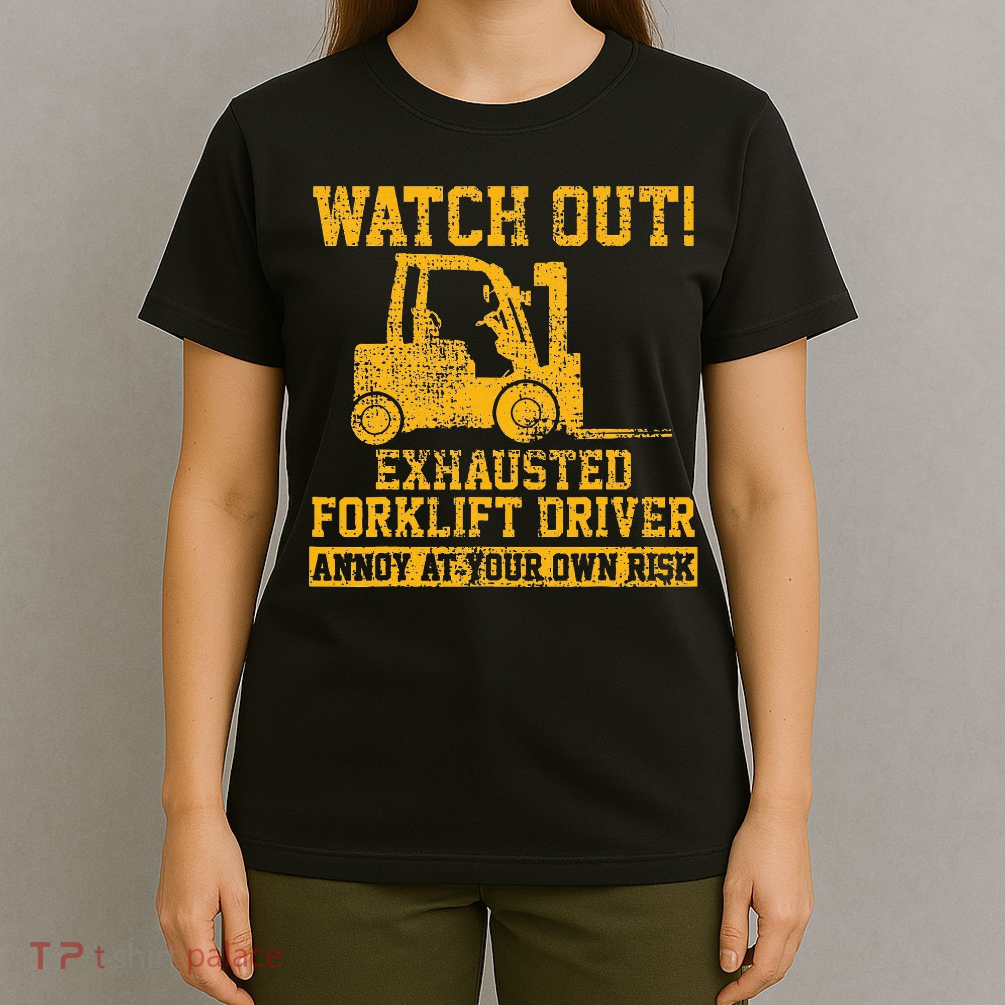 Forklift Driver Watch Out Gift Vintage T-Shirt