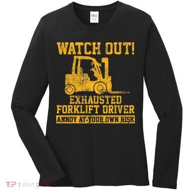 Forklift Driver Watch Out Gift Vintage Women's Long Sleeve Shirt