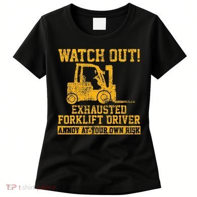 Forklift Driver Watch Out Gift Vintage Women's T-Shirt