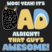 Fathers Day Woo Yeah Its Dad Alright That Guys Awesome Tumbler thumb 3