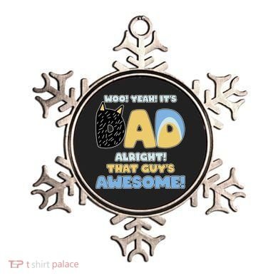 Fathers Day Woo Yeah Its Dad Alright That Guys Awesome Ornament