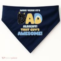 Fathers Day Woo Yeah Its Dad Alright That Guys Awesome USA-Made Doggie Bandana thumb 0