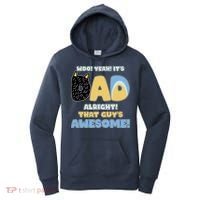Fathers Day Woo Yeah Its Dad Alright That Guys Awesome Women's Hoodie thumb 0