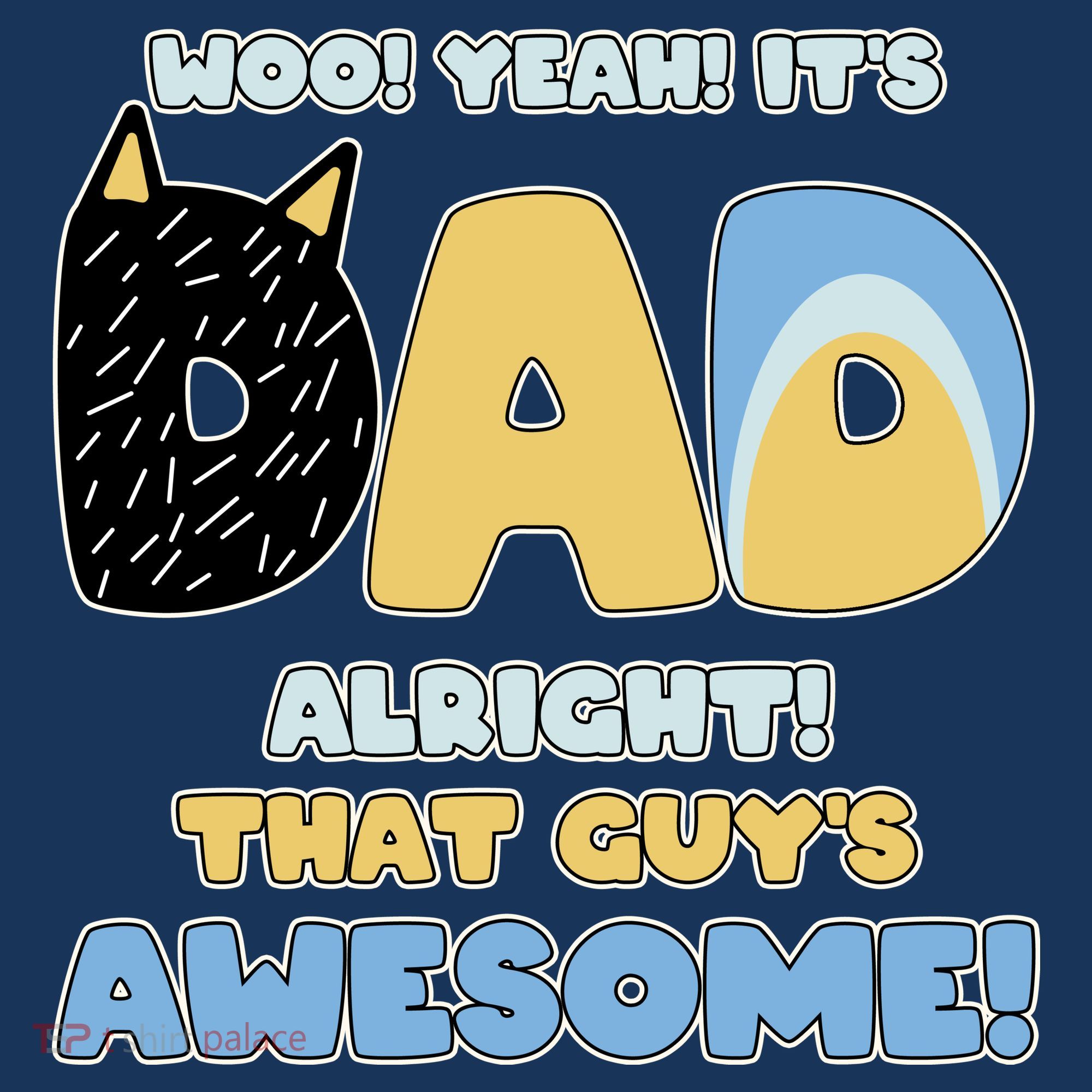 Fathers Day Woo Yeah Its Dad Alright That Guys Awesome Women's Hoodie