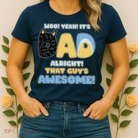 Fathers Day Woo Yeah Its Dad Alright That Guys Awesome Women's T-Shirt thumb 2