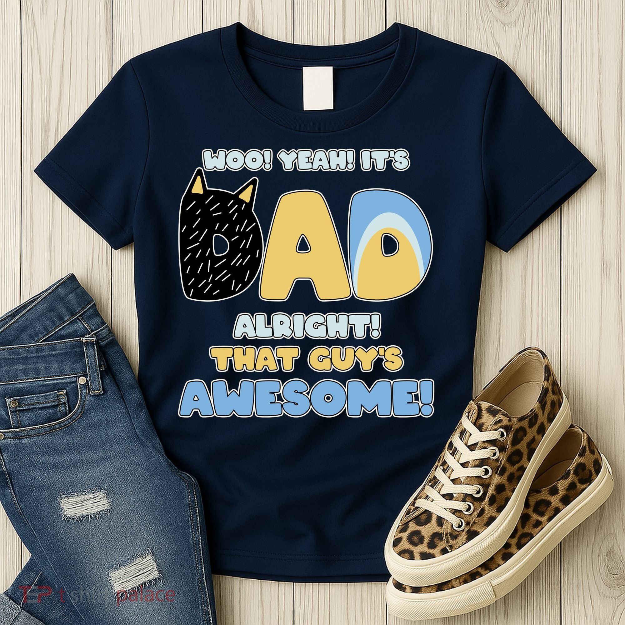 Fathers Day Woo Yeah Its Dad Alright That Guys Awesome Women's T-Shirt