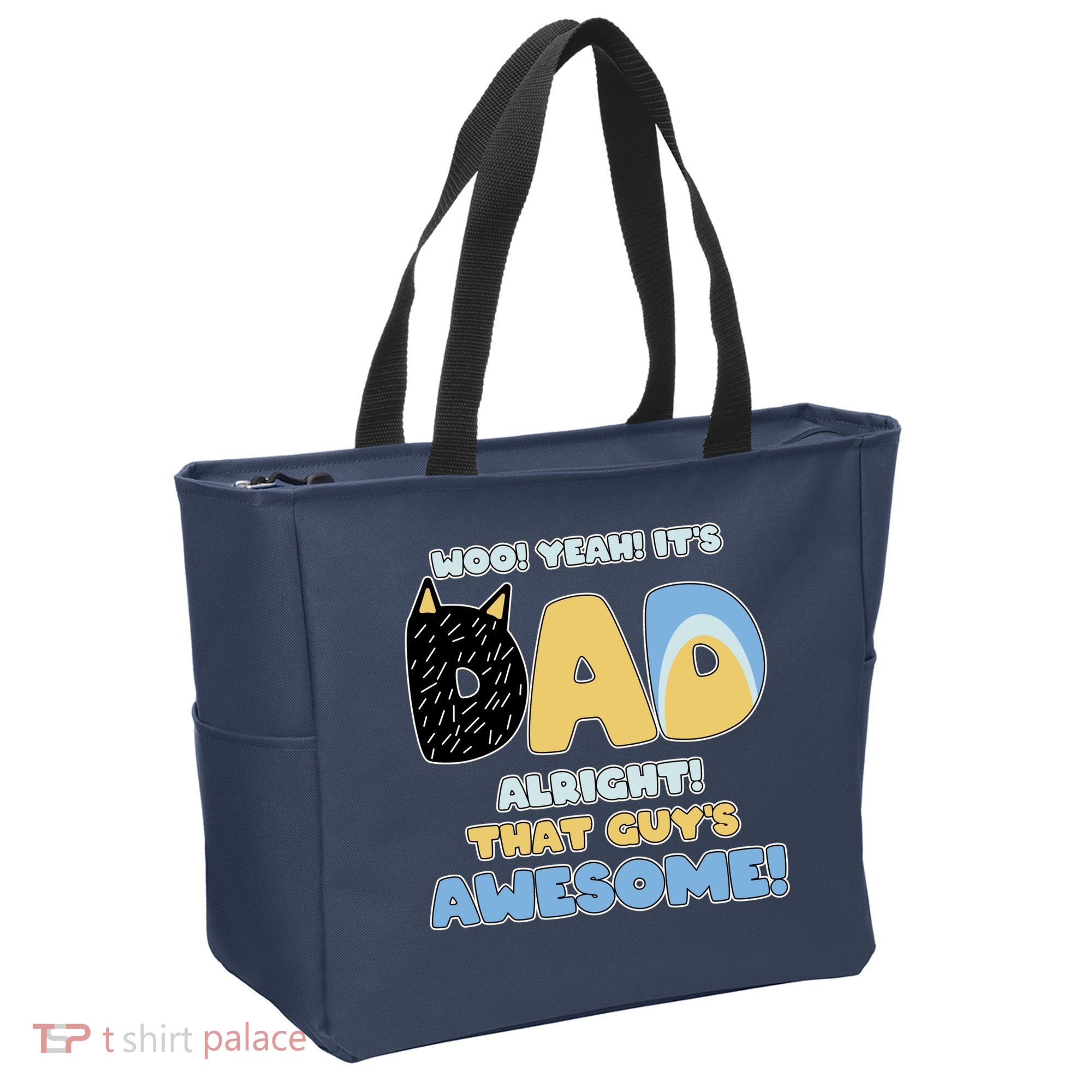 Fathers Day Woo Yeah Its Dad Alright That Guys Awesome Tote Bag