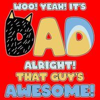 Fathers Day Woo Yeah Its Dad Alright That Guys Awesome Santa Hat thumb 1