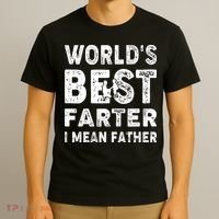 Father's Day World's Best Farter I Mean Father T-Shirt thumb 3