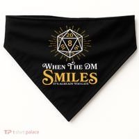 Funny DnD When The DM Smiles It's Already Too Late USA-Made Doggie Bandana thumb 0