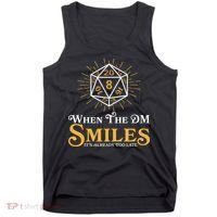 Funny DnD When The DM Smiles It's Already Too Late Tank Top thumb 0