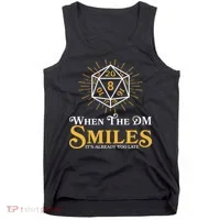 Funny DnD When The DM Smiles It's Already Too Late Tank Top thumb 0