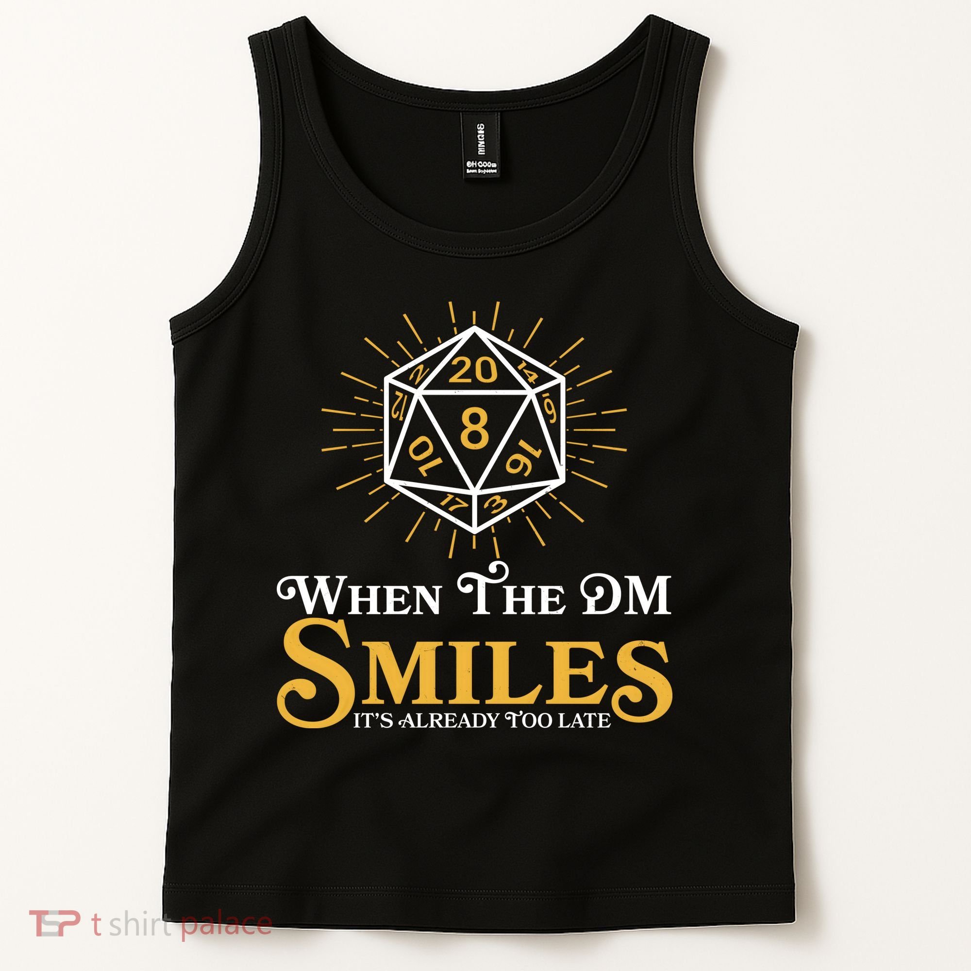 Funny DnD When The DM Smiles It's Already Too Late Tank Top