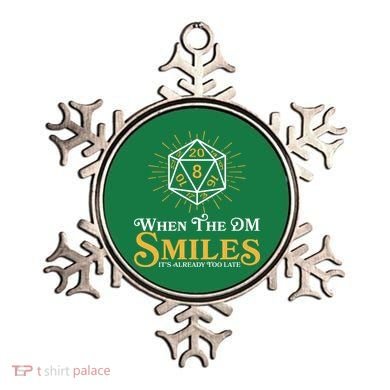 Funny DnD When The DM Smiles It's Already Too Late Ornament
