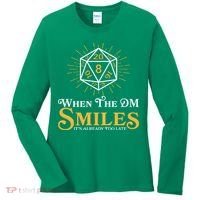 Funny DnD When The DM Smiles It's Already Too Late Women's Long Sleeve Shirt thumb 0