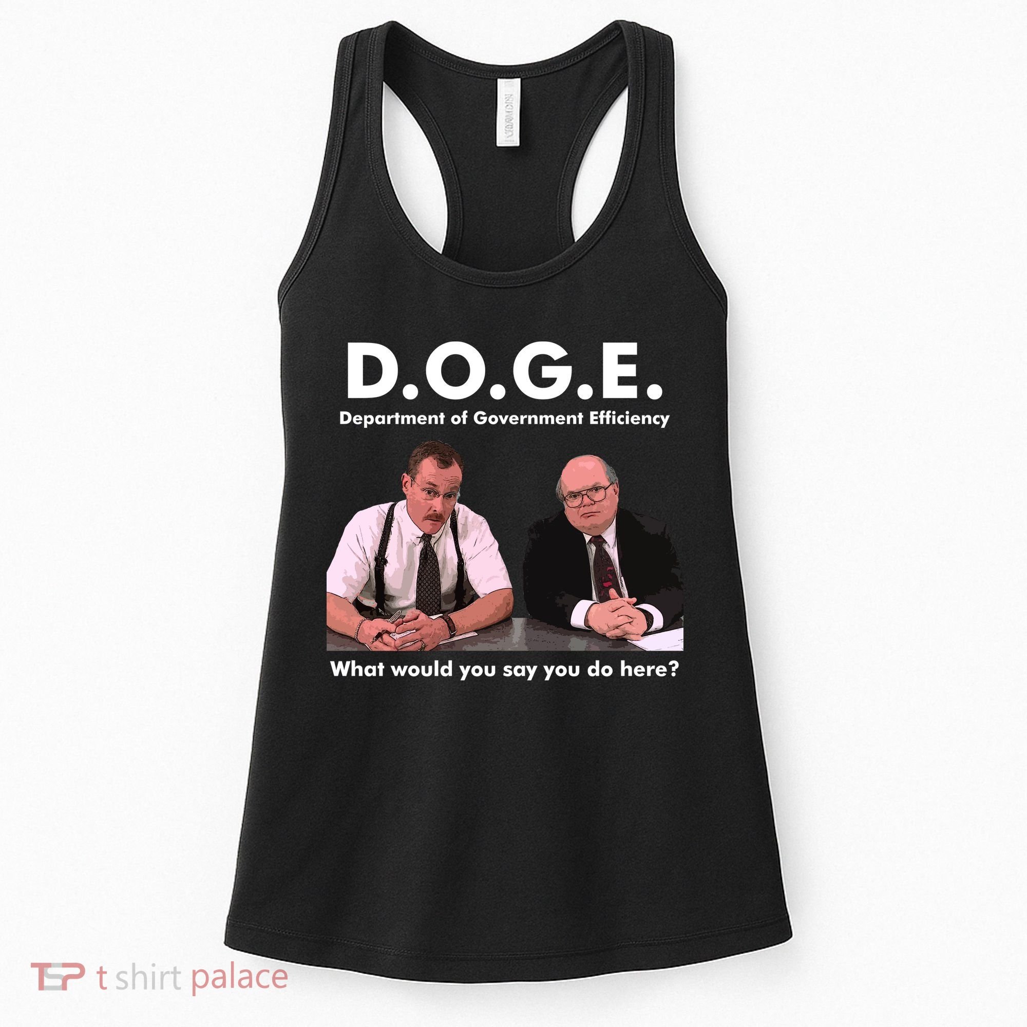 Funny D.O.G.E. What Would You Say You Do Here? Women's Tank Top