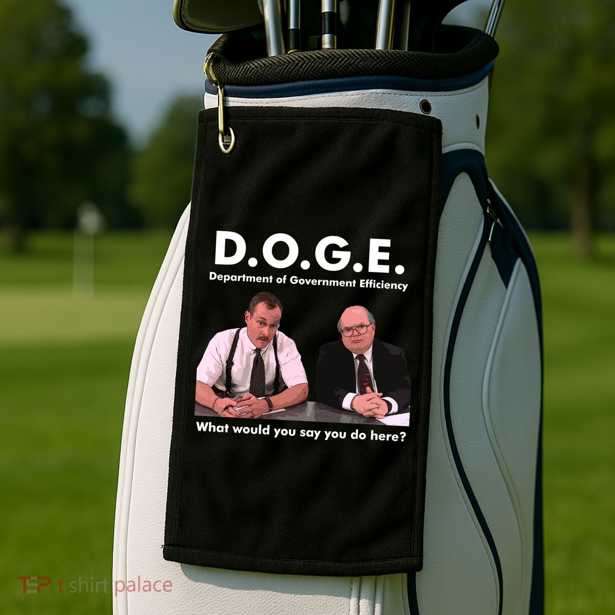 Funny D.O.G.E. What Would You Say You Do Here? Golf Towel