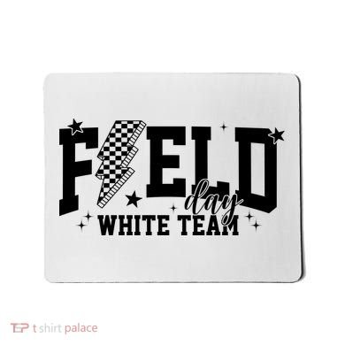 Field Day White Color Team Field Trip Mousepad