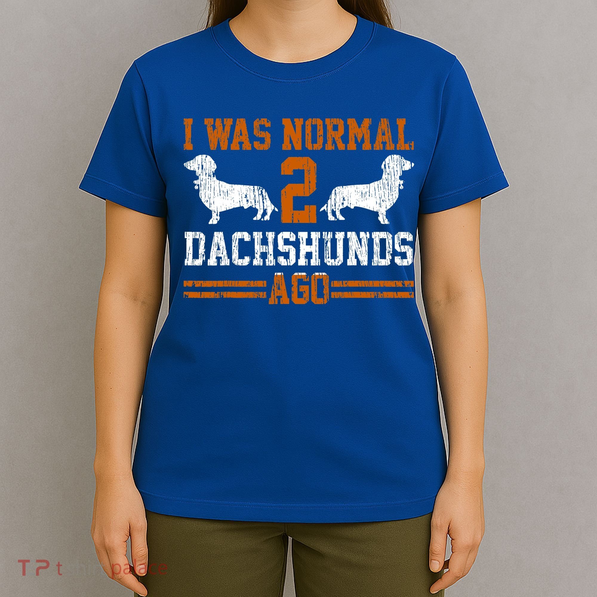 Funny Dachshund Wiener Gift I Was Normal 2 Two Dog Vintage Gift T-Shirt