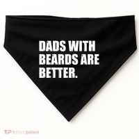 Funny Dads With Beards Are Better USA-Made Doggie Bandana thumb 0