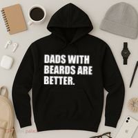 Funny Dads With Beards Are Better Hoodie thumb 3
