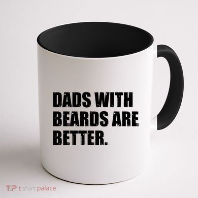 Funny Dads With Beards Are Better Coffee Mug back