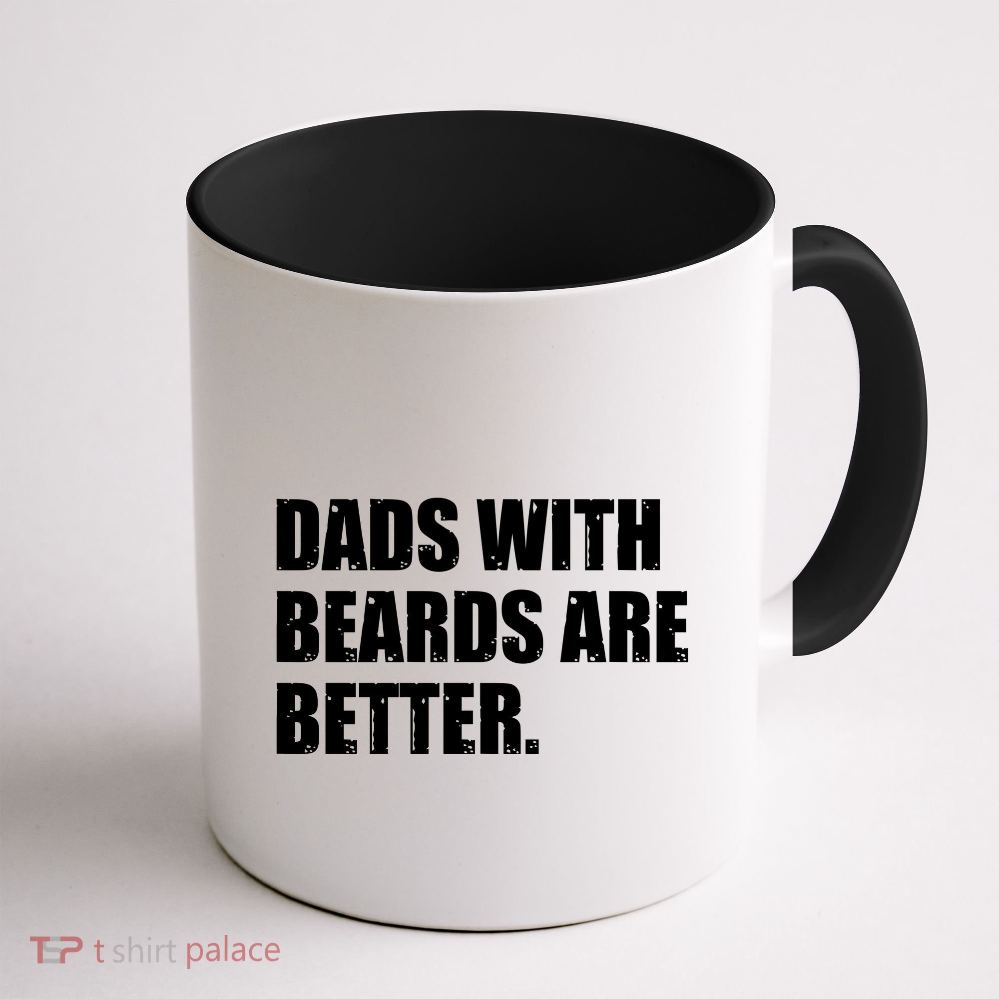Funny Dads With Beards Are Better Coffee Mug