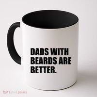 Funny Dads With Beards Are Better Coffee Mug thumb 0