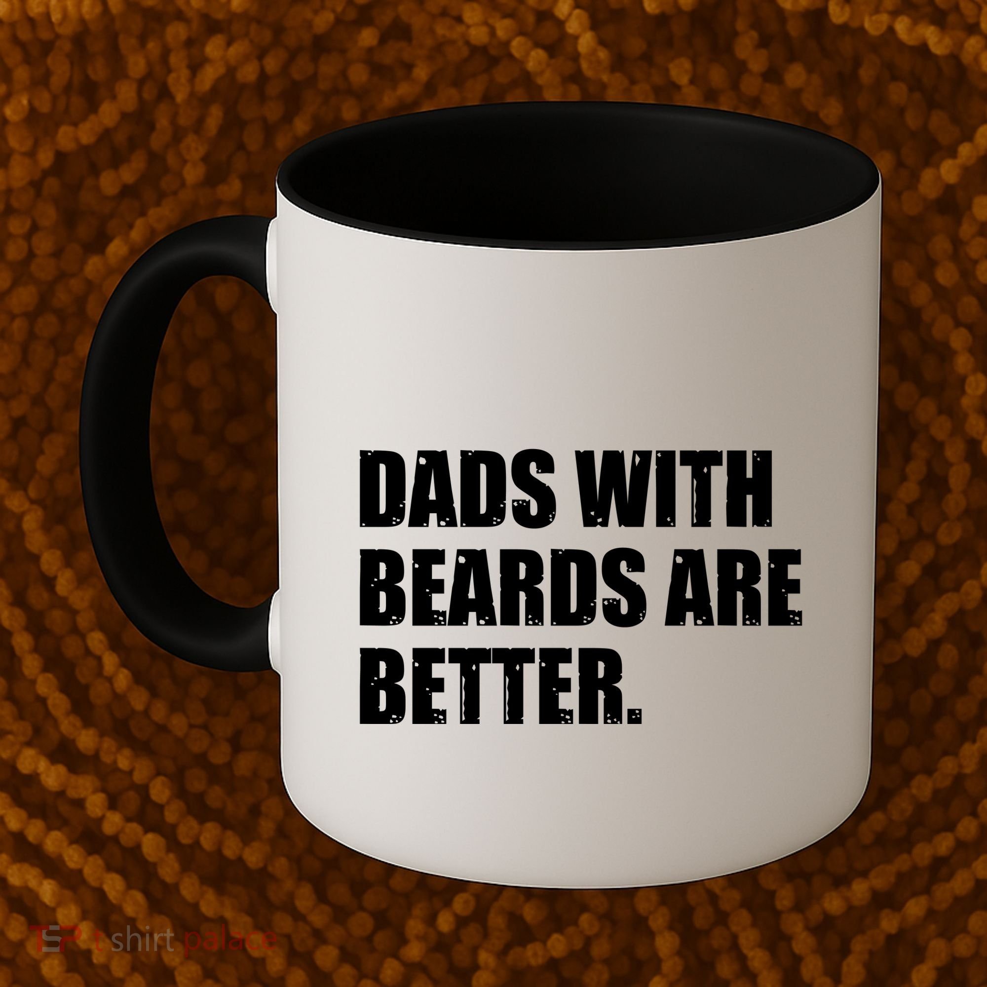 Funny Dads With Beards Are Better Coffee Mug