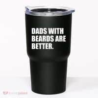 Funny Dads With Beards Are Better Tumbler thumb 0