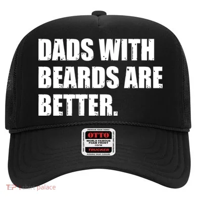 Funny Dads With Beards Are Better Hat