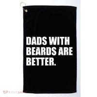 Funny Dads With Beards Are Better Golf Towel thumb 0
