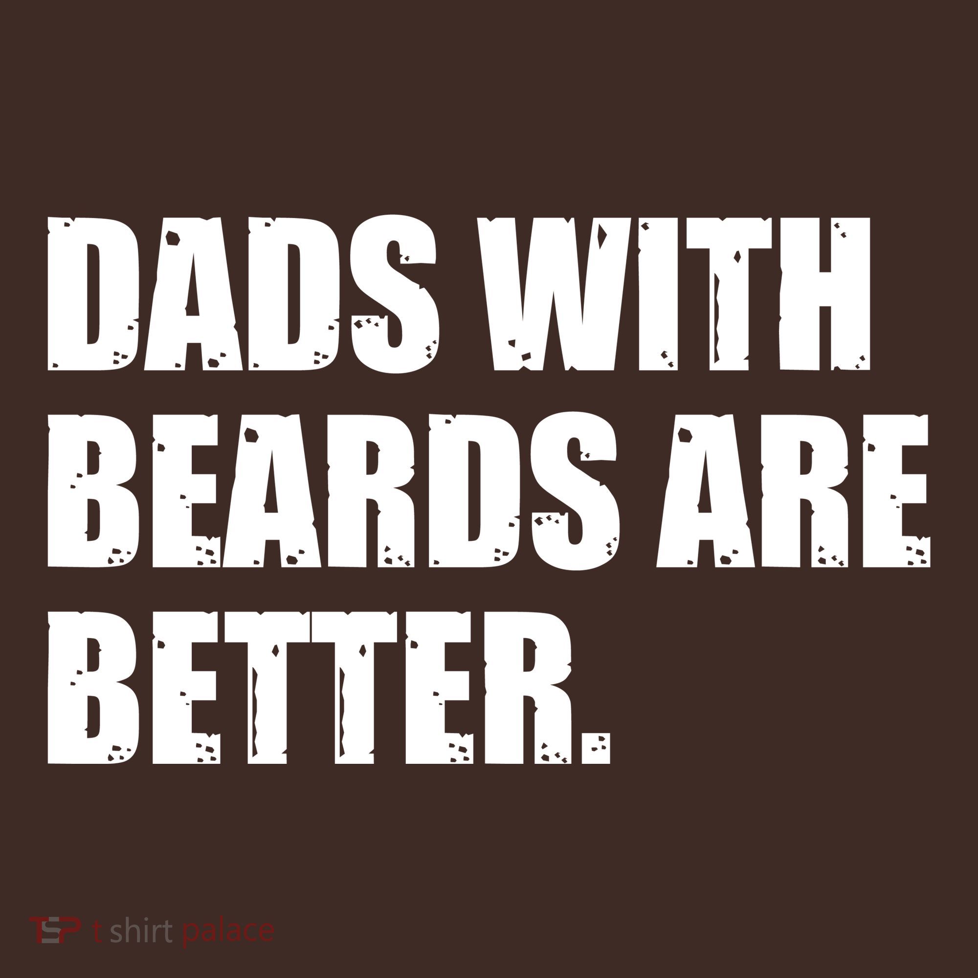 Funny Dads With Beards Are Better Coaster