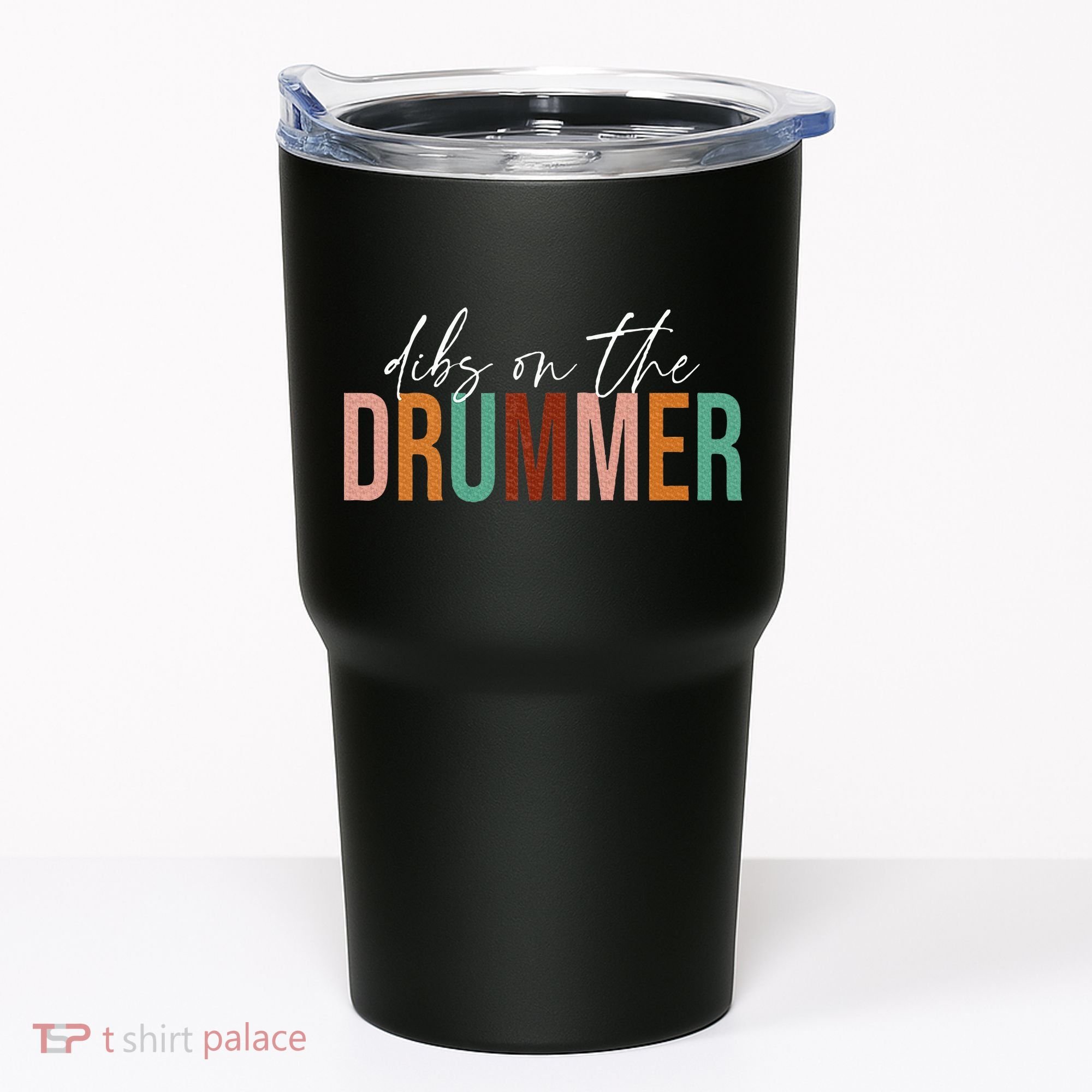 Funny Drummer Wife Dibs On The Drummer Tumbler